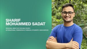 First Bangladeshi to Become RD for Asia-Pacific at The International Federation of Medical Students' Associations (IFMSA)