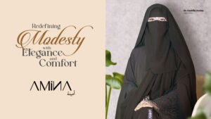 Redefining Modesty With Elegance And Comfort